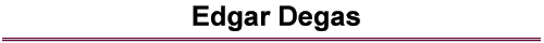 Edgar Degas