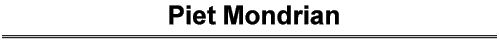 Piet Mondrian