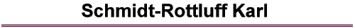 Schmidt-Rottluff Karl